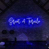 "Squat 4 Tequila" Neon Sign for Gyms & Fitness Studios 90cm (3ft) / Blue / LED Neon by Neon Icons