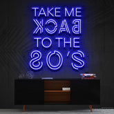 "Take Me Back to The 80's" Neon Sign 60cm (2ft) / Blue / Cut to Shape by Neon Icons