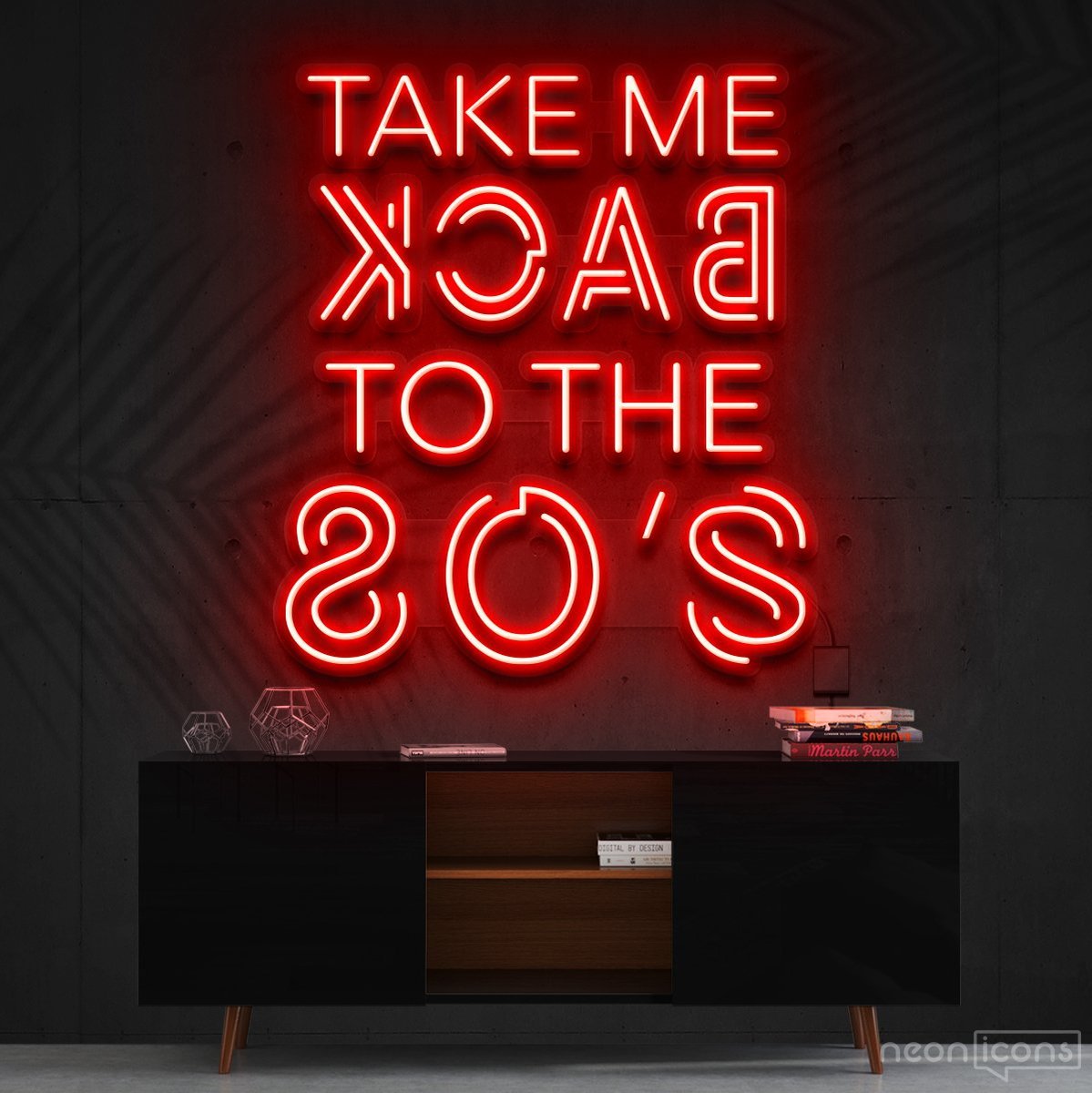 "Take Me Back to The 80's" Neon Sign 60cm (2ft) / Red / Cut to Shape by Neon Icons