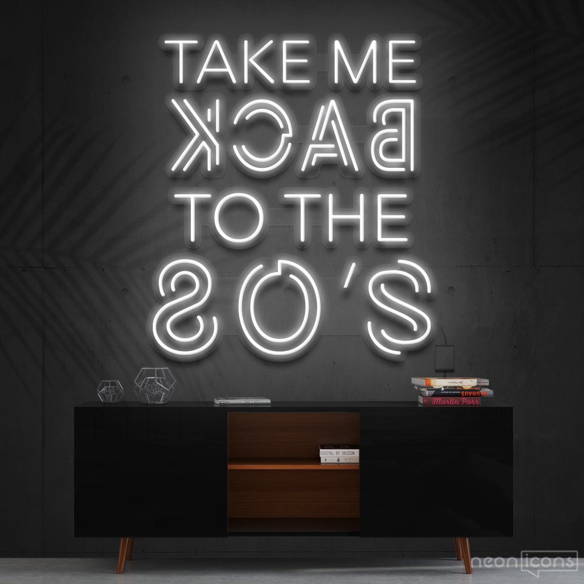 "Take Me Back to The 80's" Neon Sign 60cm (2ft) / White / Cut to Shape by Neon Icons