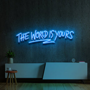 "The World Is Yours" Multicolour Neon Sign 90cm (3ft) / Ice Blue / LED Neon by Neon Icons