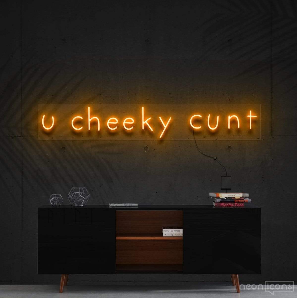 "U Cheeky Cunt" Neon Sign 90cm (3ft) / Orange / Cut to Shape by Neon Icons