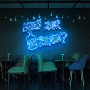 "What's Your Poison?" Neon Sign for Bars & Restaurants 90cm (3ft) / Ice Blue / LED Neon by Neon Icons