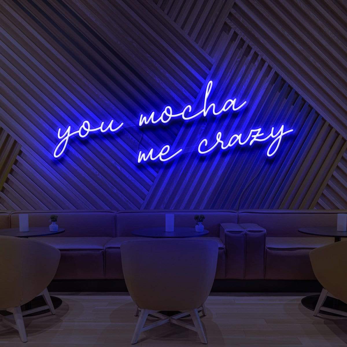 "You Mocha Me Crazy" Neon Sign for Cafés 60cm (2ft) / Blue / LED Neon by Neon Icons