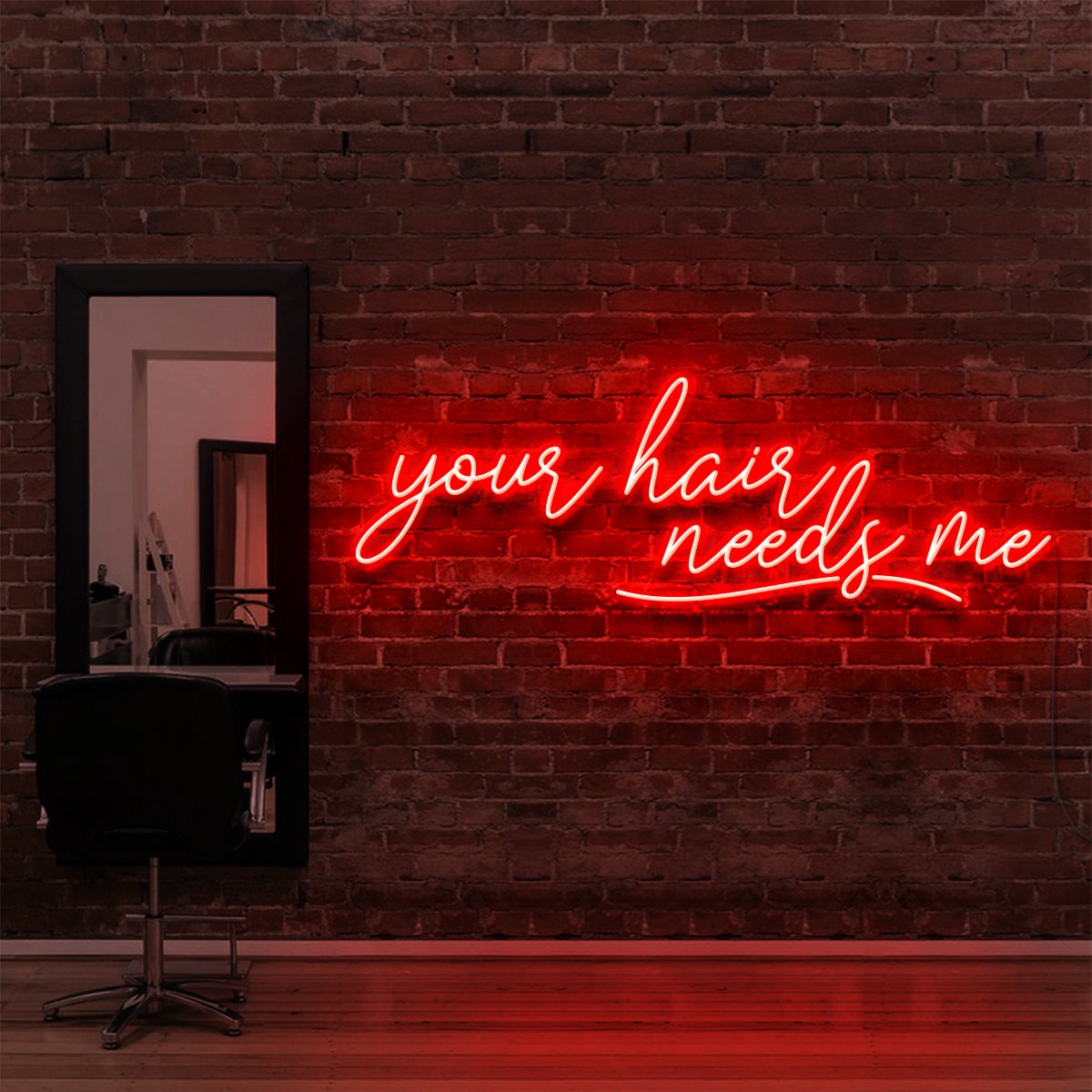 "Your Hair Needs Me" Neon Sign for Hair Salons & Barbershops by Neon Icons