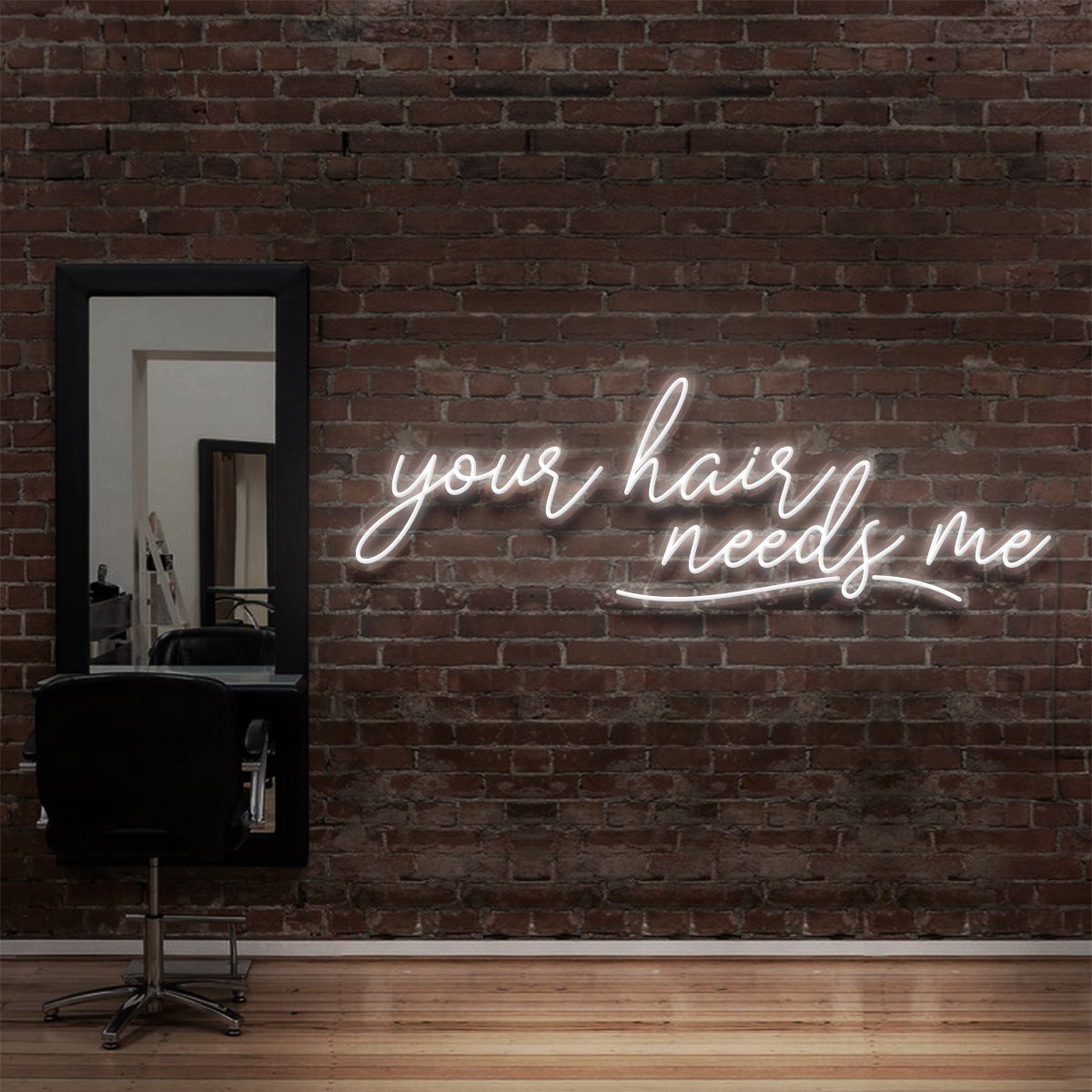 "Your Hair Needs Me" Neon Sign for Hair Salons & Barbershops by Neon Icons